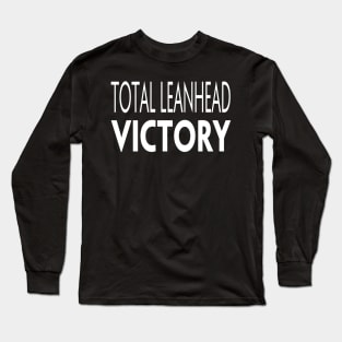 TOTAL LEANHEAD VICTORY Long Sleeve T-Shirt